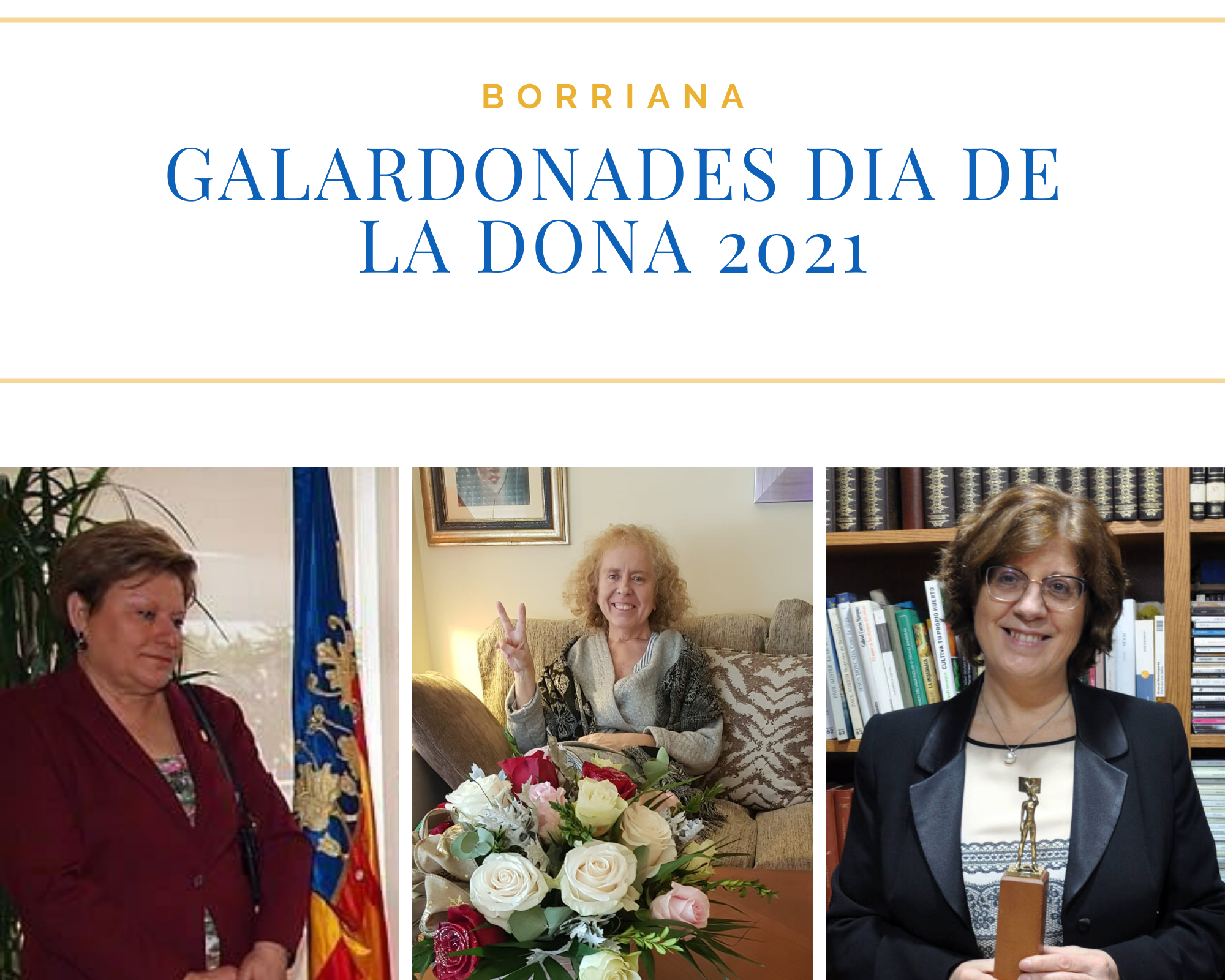 Reyes García, M. Àngeles Vicent, y Carme Rufino  galardonadas este año en Burriana con el premio ‘Día de la Mujer’