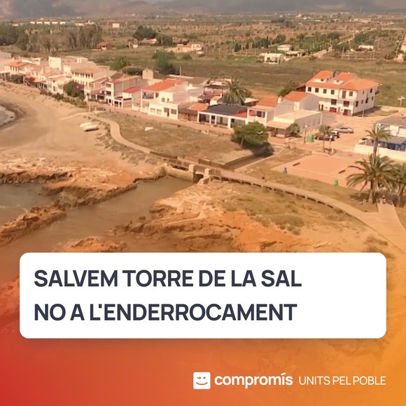 Compromís presenta una batería de preguntas y peticiones desde el Senado exigiendo al Gobierno anule el proceso de derribo del poblado en Torre de la Sal