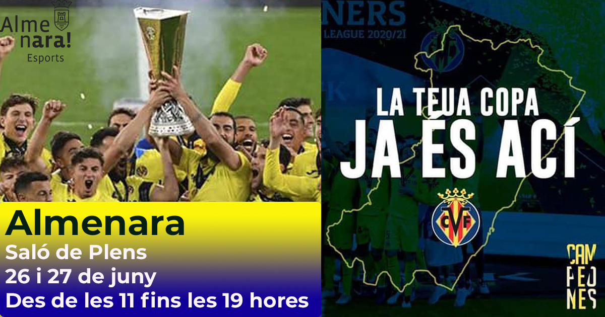 Almenara recibirá la Copa de la Europa League ganada por el  VILLARREAL CF el próximo fin de semana