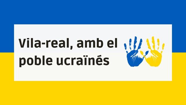Vila-real reactiva la recogida de ayuda humanitaria para Ucrania