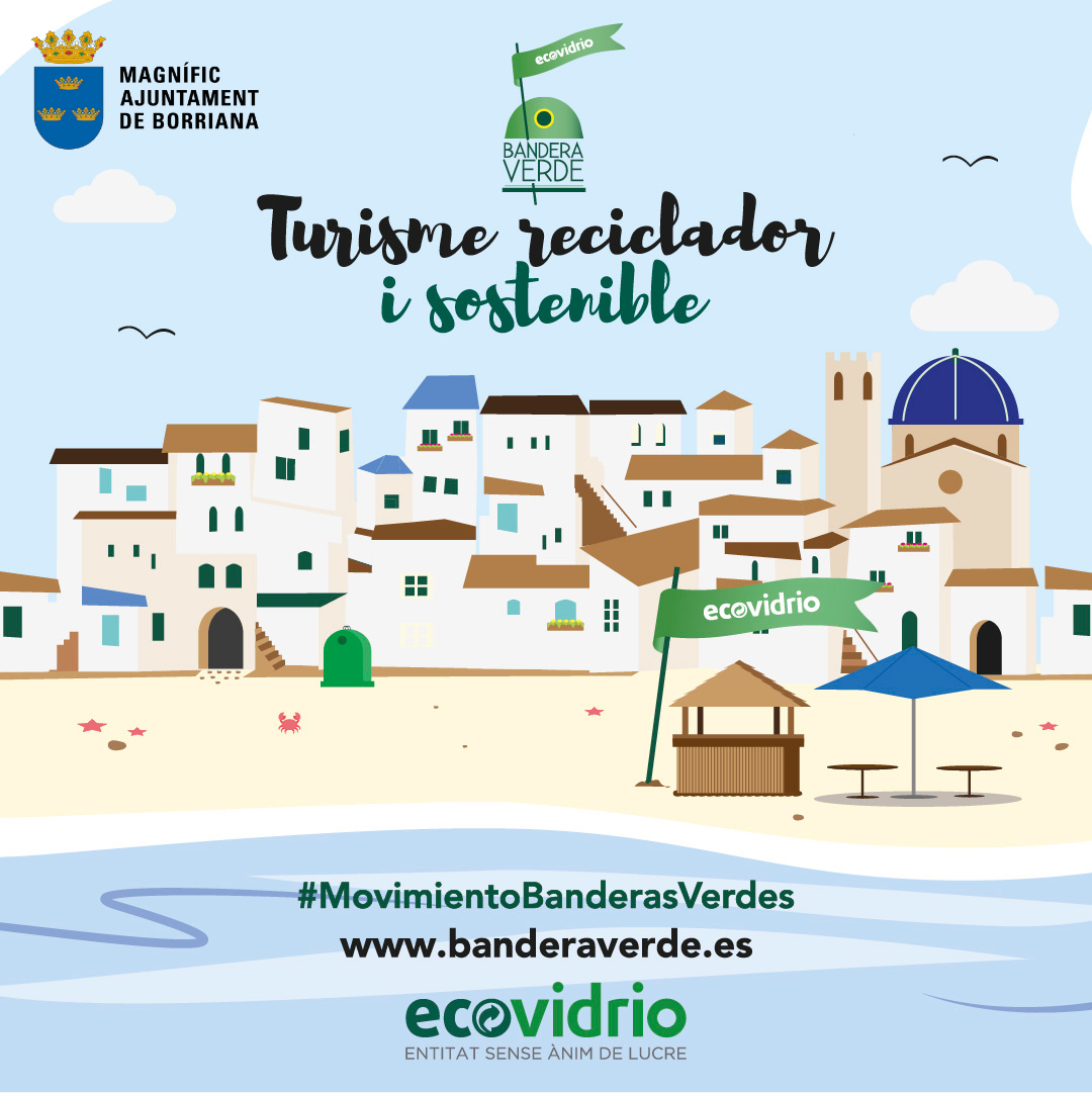Burriana competirá este verano con 39 municipios de la Comunitat Valenciana por conseguir la Bandera Verde de la sostenibilidad hostelera de Ecovidrio