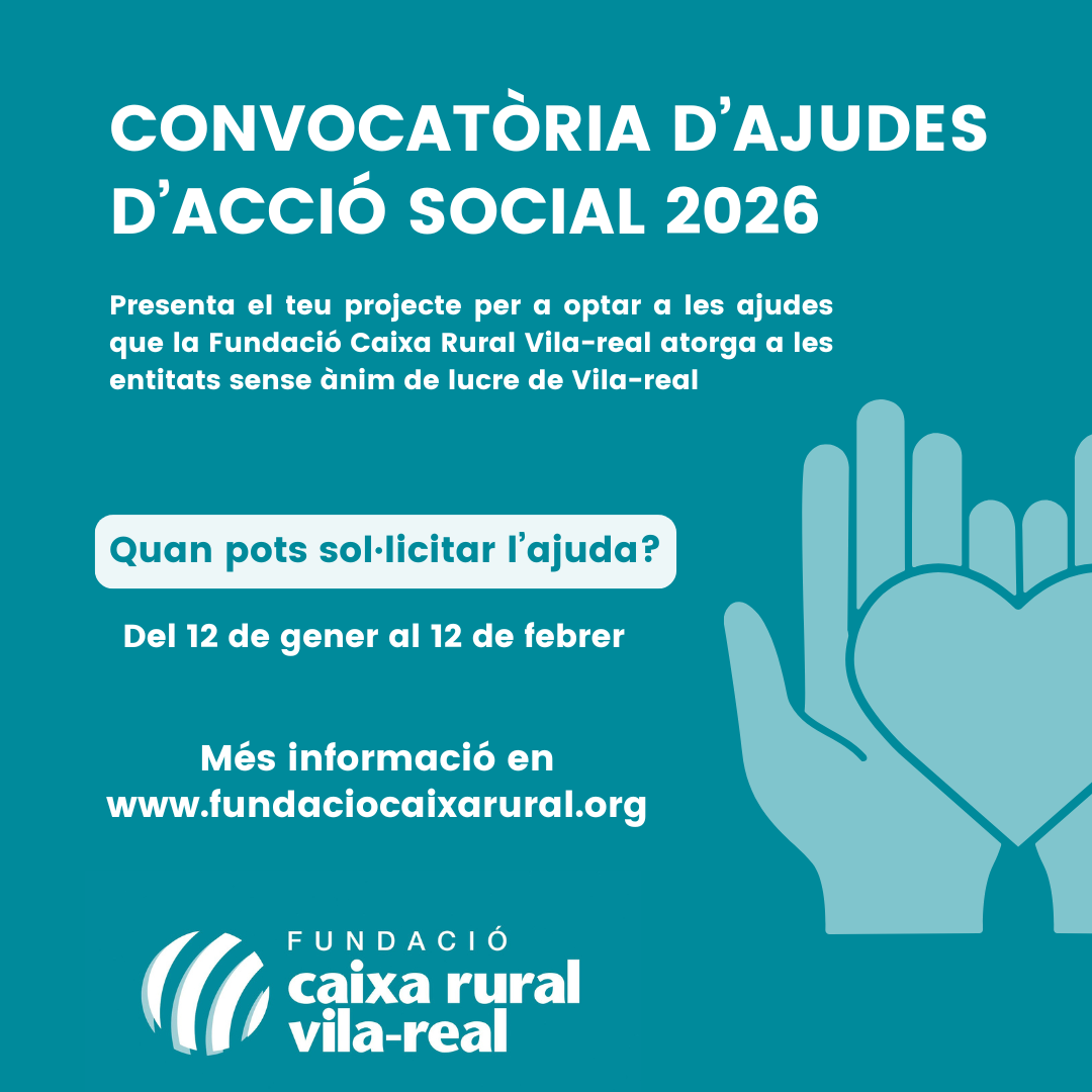 Fundació Caixa Rural Vila-real abre la nueva convocatoria de ayudas para 2026
