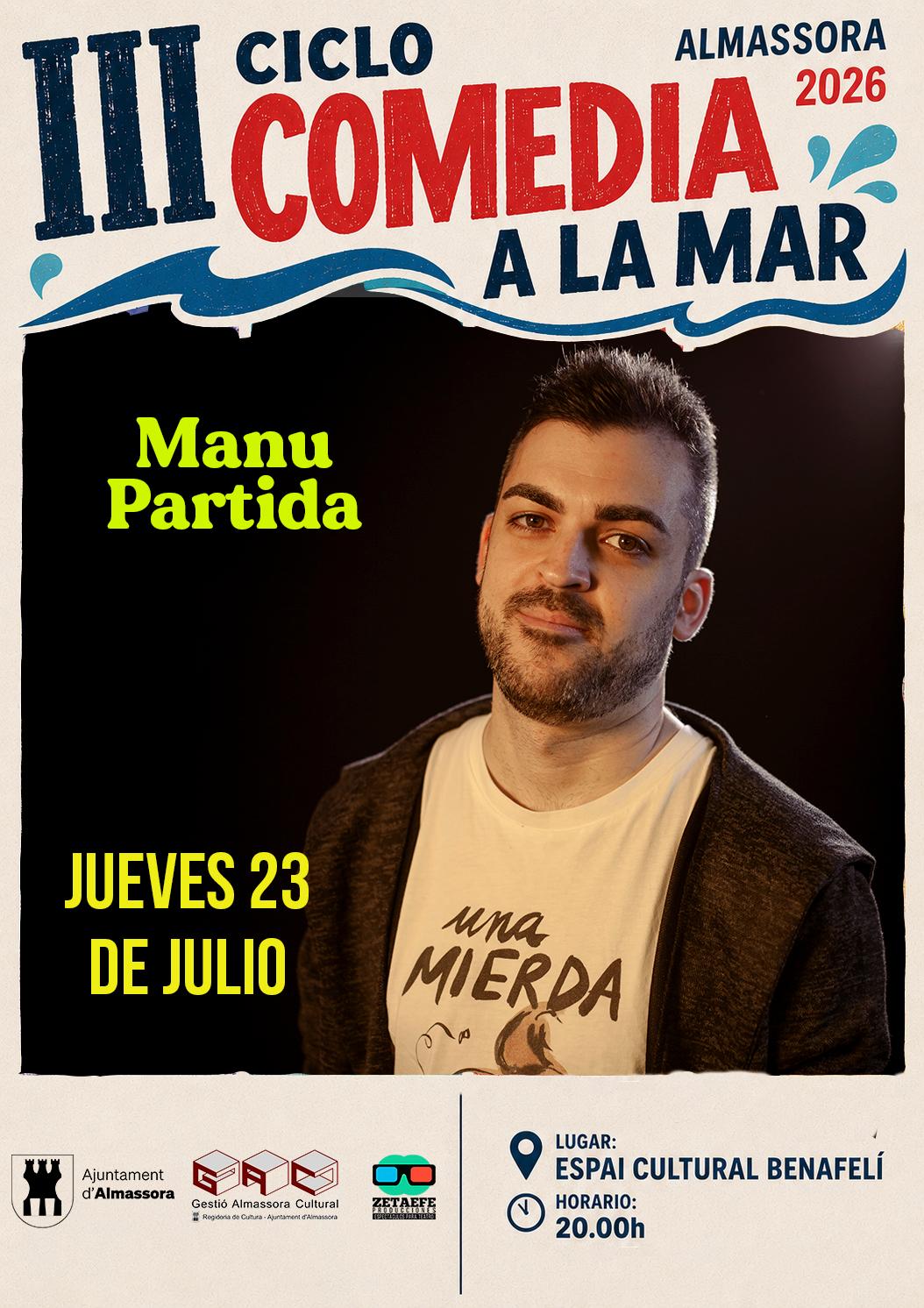 El cicle Comèdia a la Mar torna este dijous amb Manu Partida després del gran èxit de públic en la seua estrena