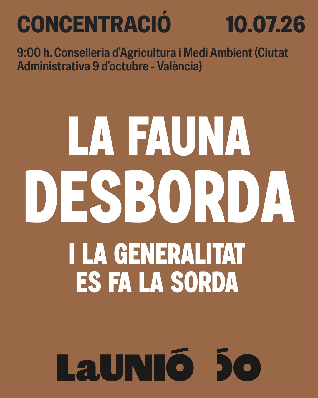 LA UNIÓ es concentrarà davant les Conselleries d’Agricultura i Medi Ambient per a exigir solucions urgents als danys provocats per la fauna silvestre i l’abandó agrari